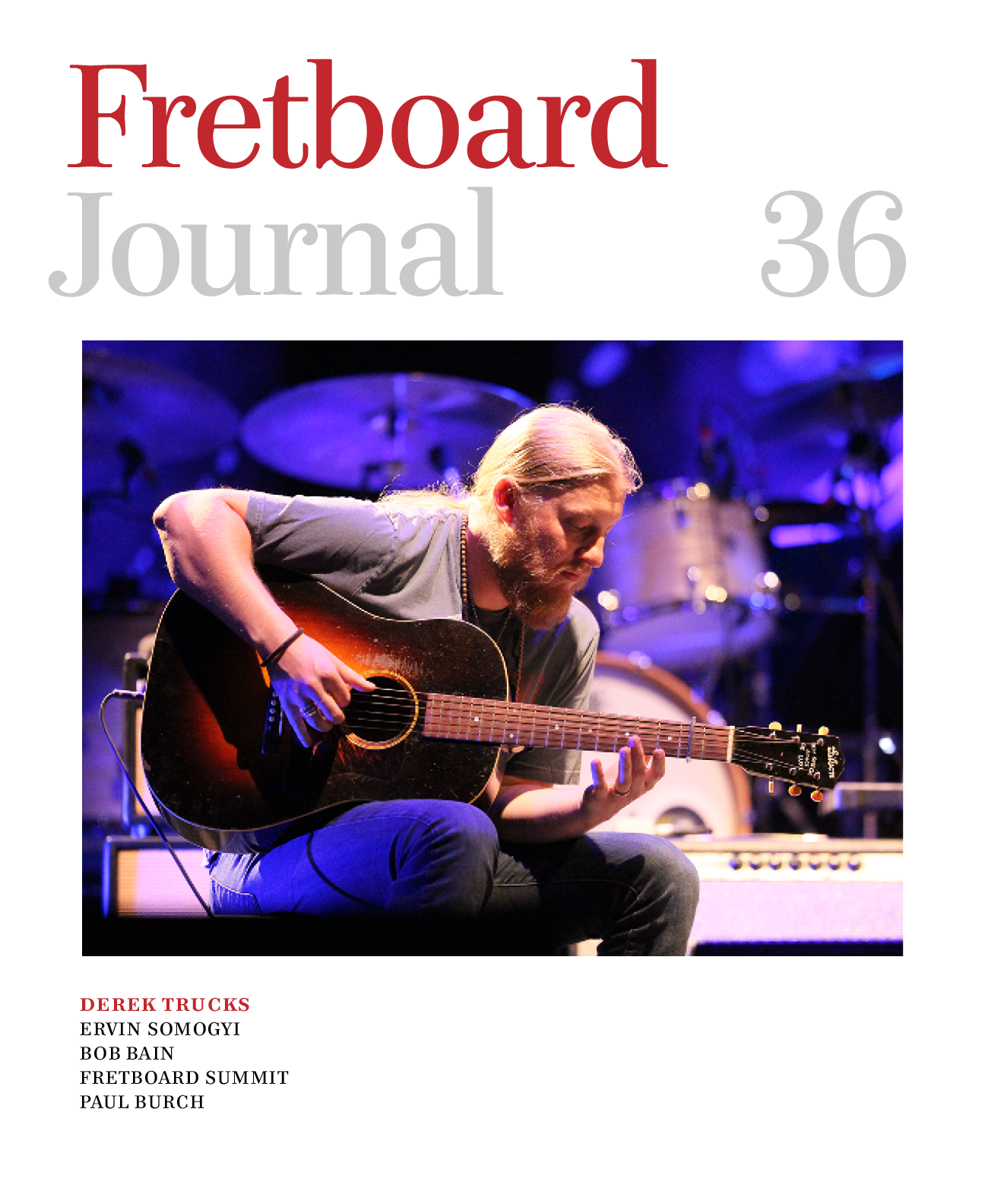 Fretboard Journal 36 What's Inside Fretboard Journal